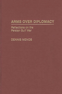 Arms Over Diplomacy