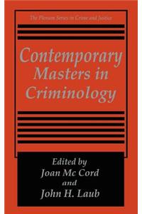 Contemporary Masters in Criminology