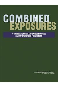 Combined Exposures to Hydrogen Cyanide and Carbon Monoxide in Army Operations