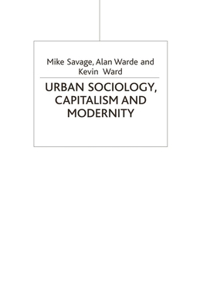 Urban Sociology, Capitalism and Modernity