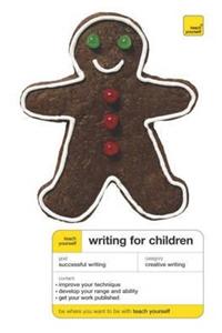 teach yourself Writing for Children Fourth Edition