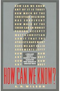 How Can We Know?