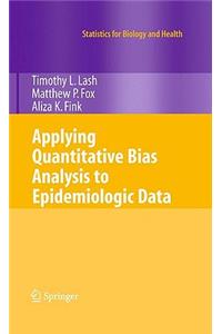 Applying Quantitative Bias Analysis to Epidemiologic Data