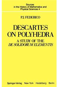 Descartes on Polyhedra