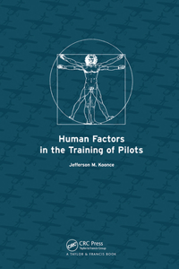 Human Factors in the Training of Pilots