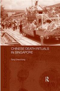 Chinese Death Rituals in Singapore