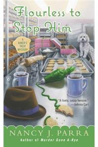 Flourless to Stop Him