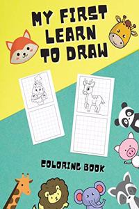 My First Learn To Draw Coloring Book