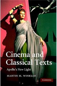 Cinema and Classical Texts