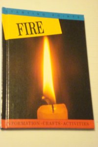 Fire (Starting Points Series)