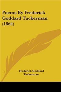 Poems By Frederick Goddard Tuckerman (1864)