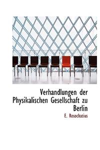 Verhandlungen Der Physikalischen Gesellschaft Zu Berlin