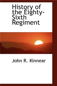 History of the Eighty-Sixth Regiment