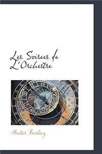 Les Soirees de L'Orchestre