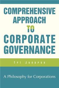 Comprehensive Approach to Corporate Governance