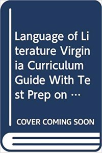 McDougal Littell Language of Literature Virginia: Curriculum Guide with Test Prep on CD-ROM Grade 7