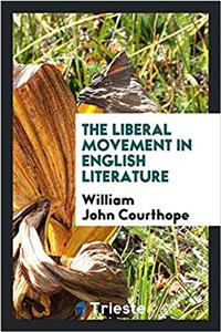 Liberal Movement in English Literature