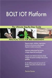 BOLT IOT Platform The Ultimate Step-By-Step Guide