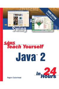 Sams Teach Yourself Java 2 in 24 Hours