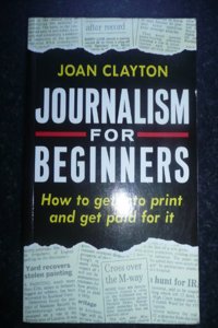 Journalism for Beginners