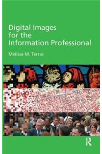 Digital Images for the Information Professional