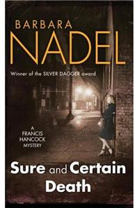 Sure and Certain Death
