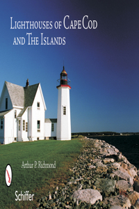 Lighthouses of Cape Cod & the Islands
