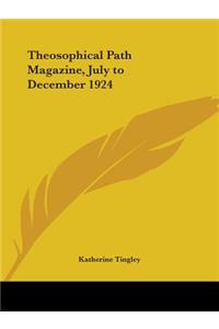 Theosophical Path Magazine, July to December 1924