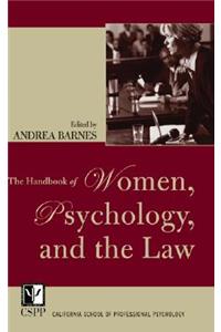 Handbook of Women, Psychology, and the Law