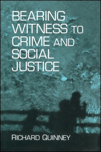 Bearing Witness to Crime & Soc. Ju