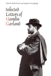 Selected Letters of Hamlin Garland