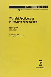 Wavelet Applications in Industrial Processing II