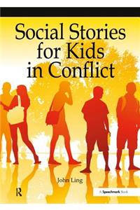 Social Stories for Kids in Conflict