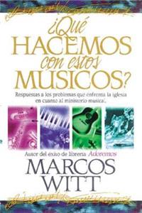 ¿Qué Hacemos Con Estos Músicos?