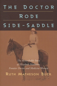 Doctor Rode Side-Saddle