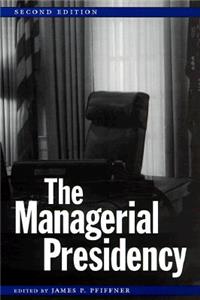 Managerial Presidency, Second Edition