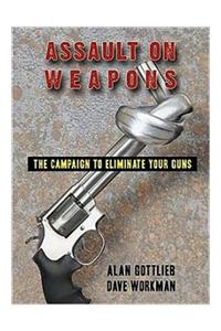 Assault on Weapons