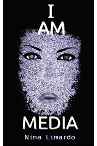 I am Media