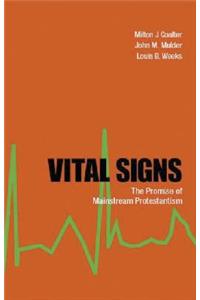 Vital Signs: The Promise of Mainstream Protestantism