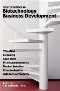 Best Practices in Biotechnology Business Development