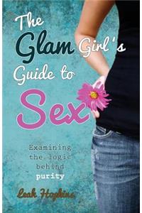 Glam Girl's Guide to Sex