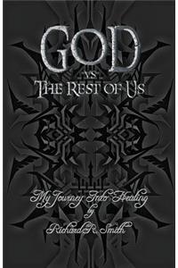 God Vs the Rest of Us