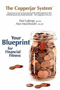 The Copperjar System - Your Blueprint for Financial Fitness (Us Edition)