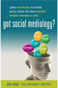 Got Social Mediology?