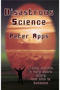Disastrous Science