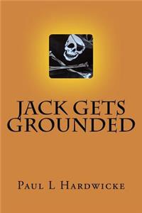 Jack gets Grounded