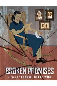 Broken Promises