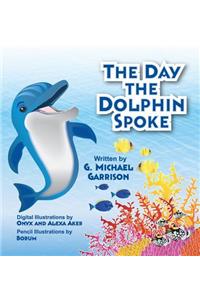 The Day the Dolphin Spoke