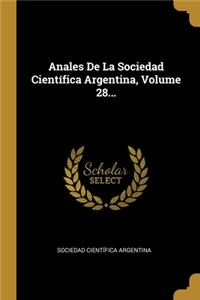Anales De La Sociedad Científica Argentina, Volume 28...