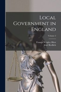 Local Government in England; Volume 2